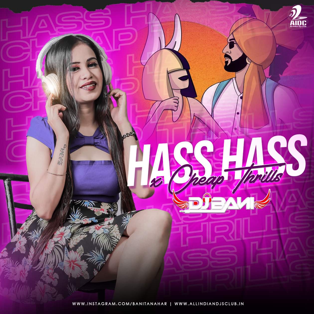 Hass Hass X Cheap Thrills Remix - DJ Bani